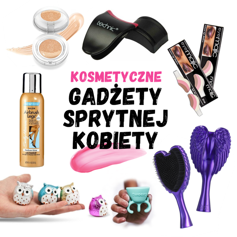 Kosmetyczne gadżety sprytnej kobiety