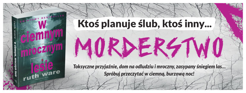 W ciemnym mrocznym lesie – recenzja