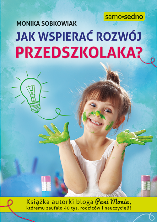 Jak wspierać rozwój przedszkolaka? Recenzja poradnika dla rodziców