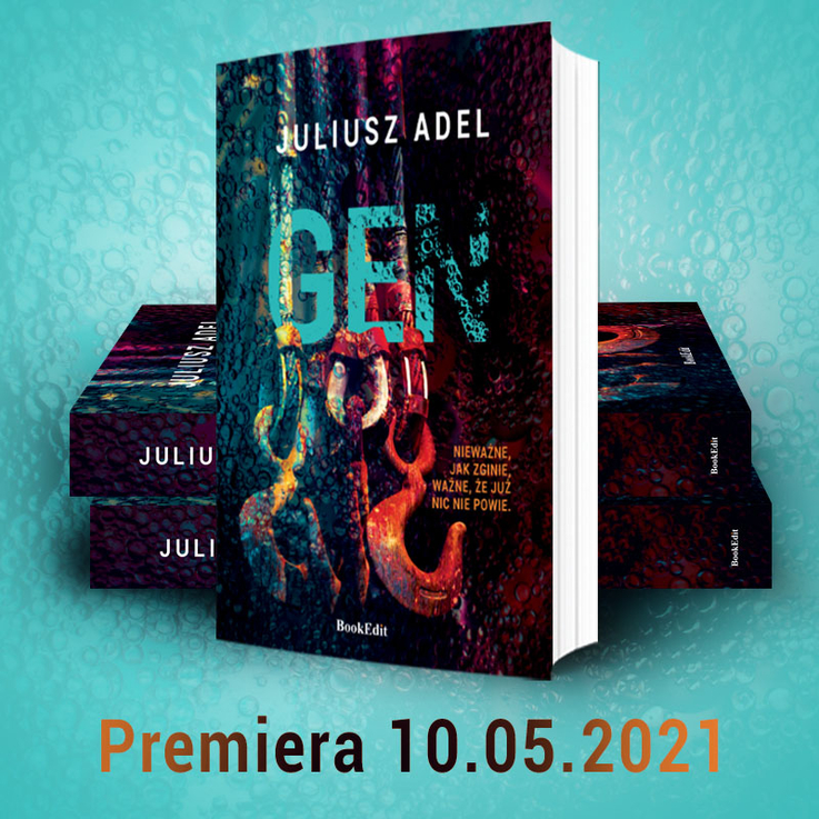 „Gen” – thriller kryminalny z manifestem ekologicznym w tle