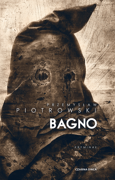 BAGNO – PREMIERA NAJNOWSZEJ POWIEŚCI PRZEMYSŁAWA PIOTROWSKIEGO