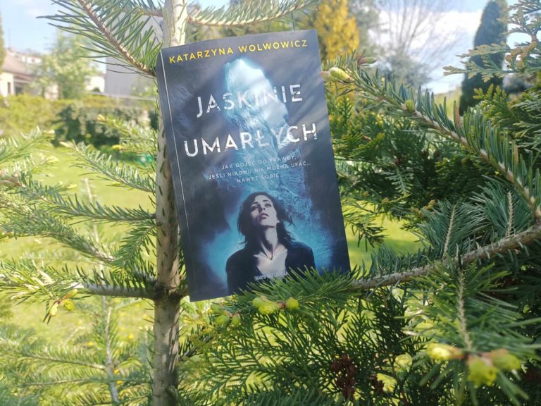 Jaskinie umarłych Katarzyna Wolwowicz – recenzja